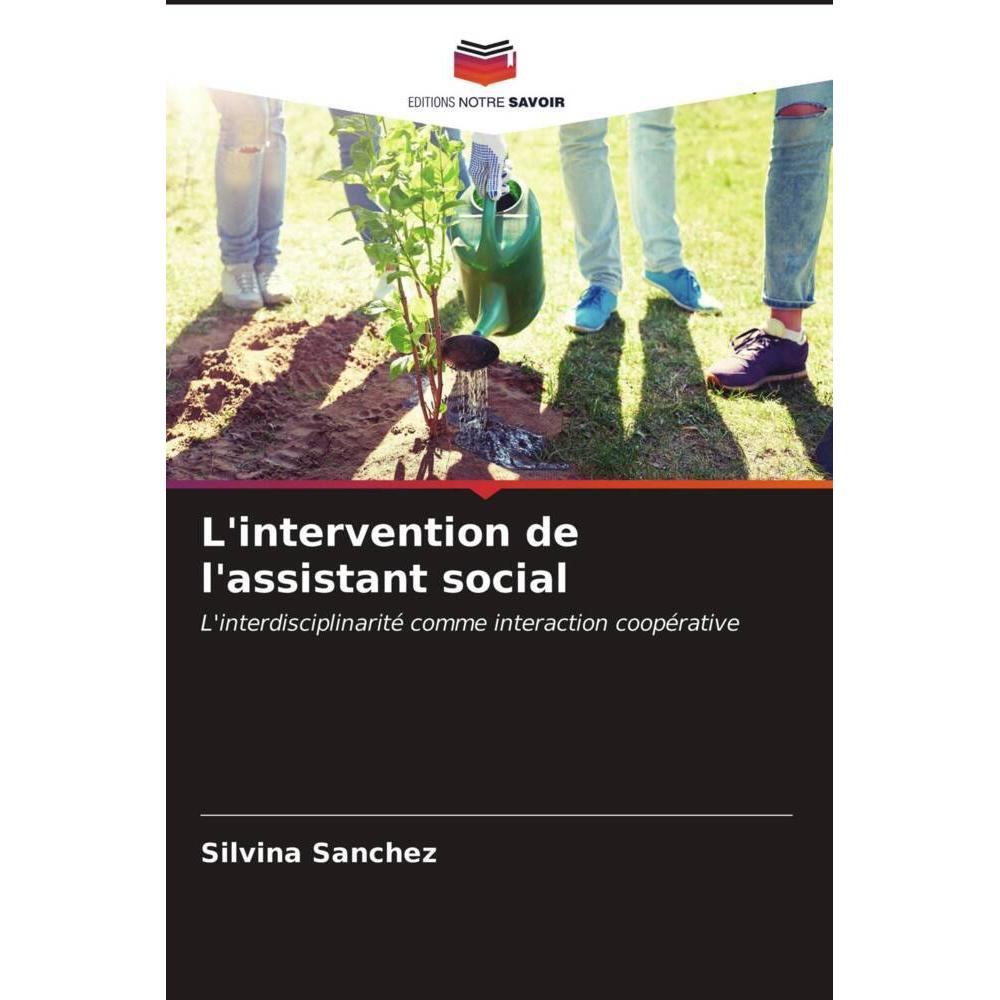 L'intervention de l'assistant social, Fachbücher von Silvina Sánchez