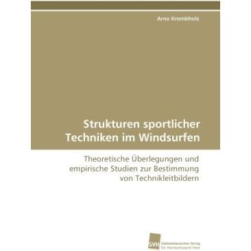 Strukturen sportlicher Techniken im Windsurfen, Ratgeber