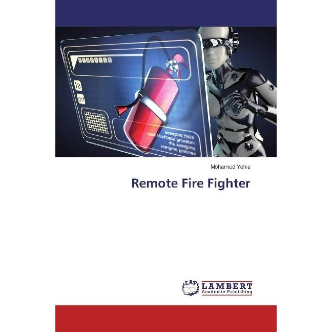 Remote Fire Fighter, Fachbücher von Mohamed Yehia
