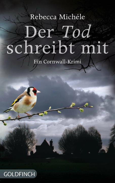 Produktbild Der Tod schreibt mit (Deutsch, Rebecca Michéle, 2012)