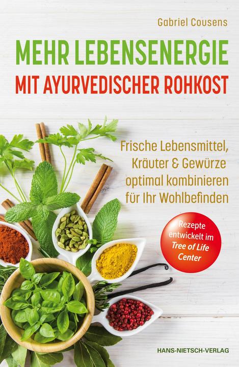 Produktbild Mehr Lebensenergie mit ayurvedischer Rohkost (Deutsch, Gabriel Cousens, 2017)