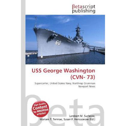 USS George Washington (CVN- 73), Fachbücher von Susan F. Marseken, Lambert M. Surhone, Miriam T. Timpledon