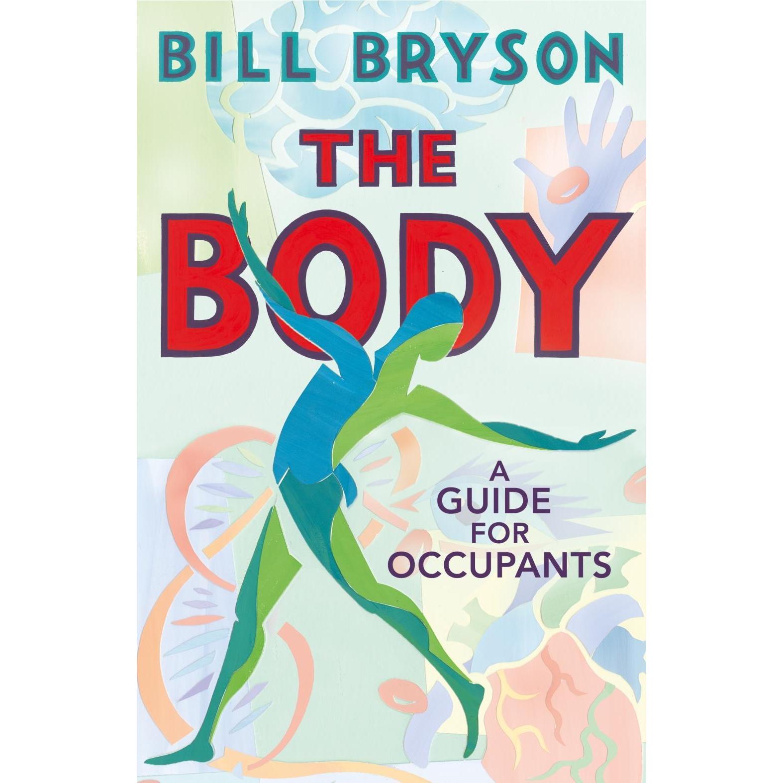 The Body, Ratgeber von Bill Bryson