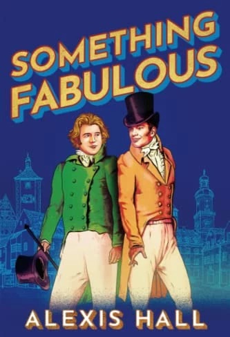 Immagine prodotto Amazon Qualcosa di favoloso (Inglese, Alexis Hall, 2022)