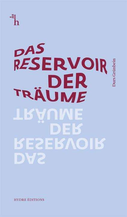 Produktbild Das Reservoir der Träume (Deutsch, Durs Grünbein, 2018)