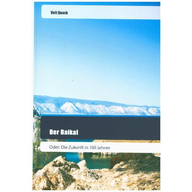 Der Baikal, Ratgeber von Veit Quack