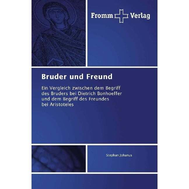 Bruder und Freund, Fachbücher von Stephan Johanus