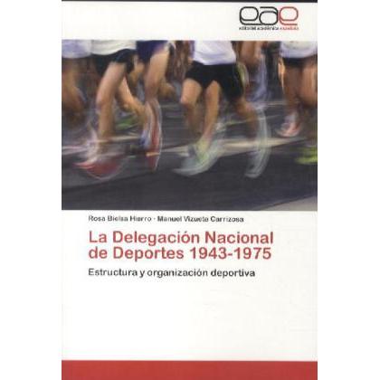 La Delegación Nacional de Deportes 1943-1975, Ratgeber