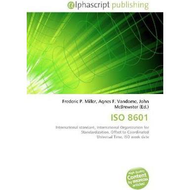ISO 8601, Fachbücher von Agnes F. Vandome, Frederic P. Miller, John McBrewster