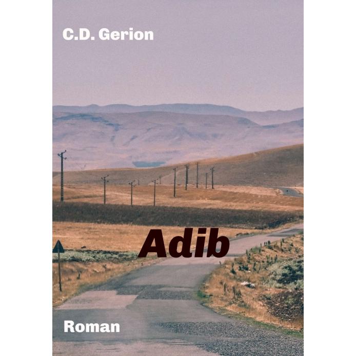 Adib, Belletristik von C. D. Gerion