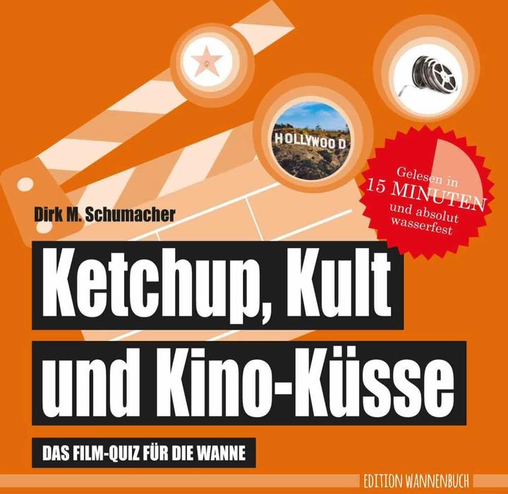 Produktbild Ketchup, Kult und Kino-Küsse (Deutsch, Dirk M. Schumacher, 2018)