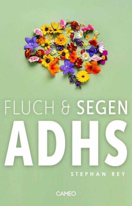 Produktbild Fluch & Segen ADHS (Deutsch, Stephan Rey, 2023)