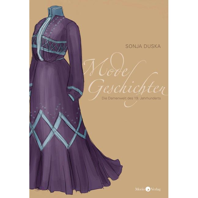 Modegeschichten, Fachbücher von Sonja Duska