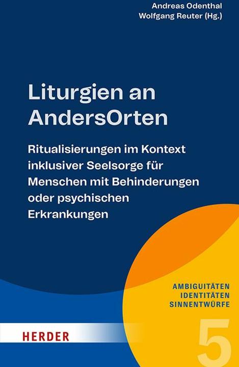 Produktbild Liturgien an AndersOrten (Deutsch, Andreas Odenthal, Klaus Felder, Hiltrud Höschler, Franz-Josef Haas, Susanne Tillmann, Wolfgang Reuter, 2025)