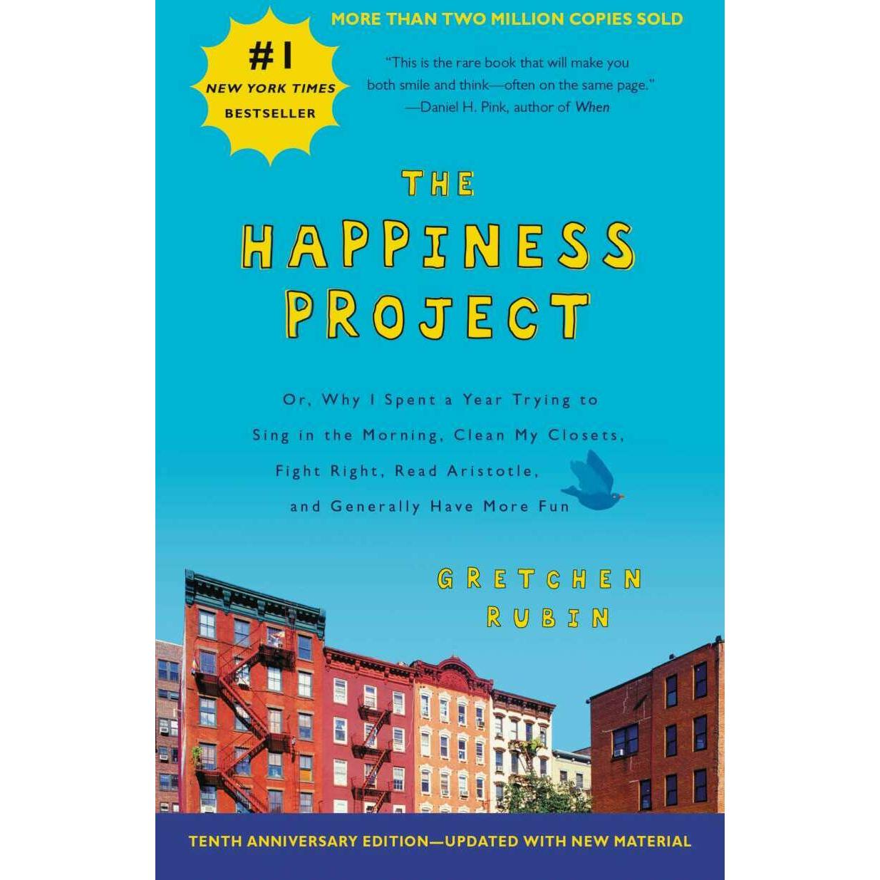 The Happiness Project Tenth Anniversary Edition, Ratgeber von Gretchen Rubin