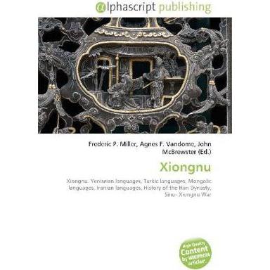 Xiongnu, Fachbücher von Frederic P. Miller, John McBrewster, Agnes F. Vandome