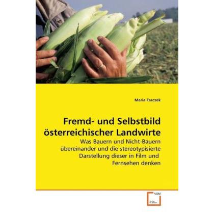 Fremd- und Selbstbild österreichischer Landwirte, Fachbücher