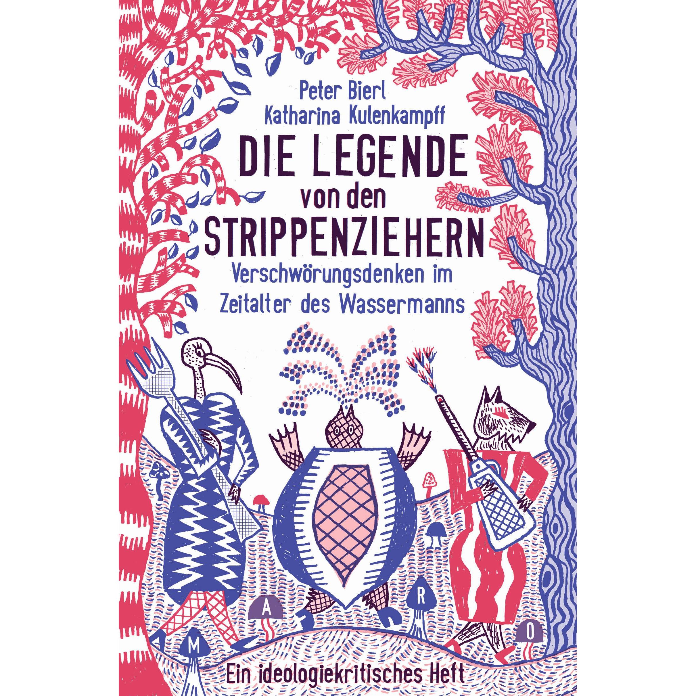 Die Legende von den Strippenziehern, Belletristik von Peter Bierl