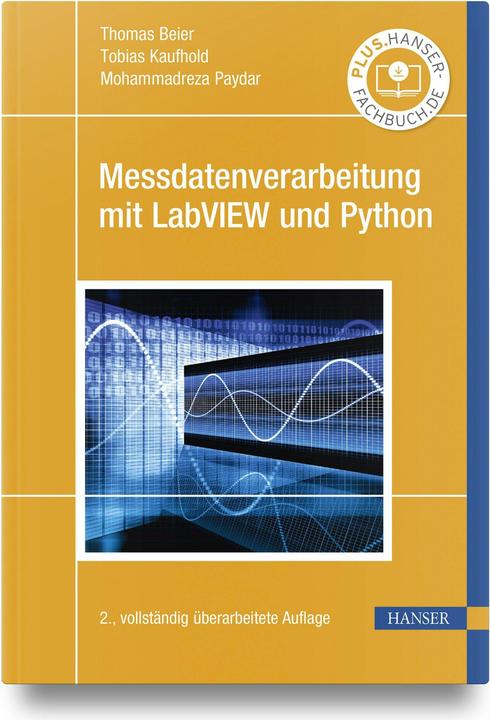 Produktbild Messdatenverarbeitung mit LabVIEW und Python (Deutsch, Mohammadreza Paydar, Thomas Beier, Tobias Kaufhold, 2025)