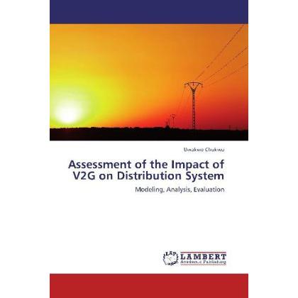 Assessment of the Impact of V2G on Distribution System, Fachbücher