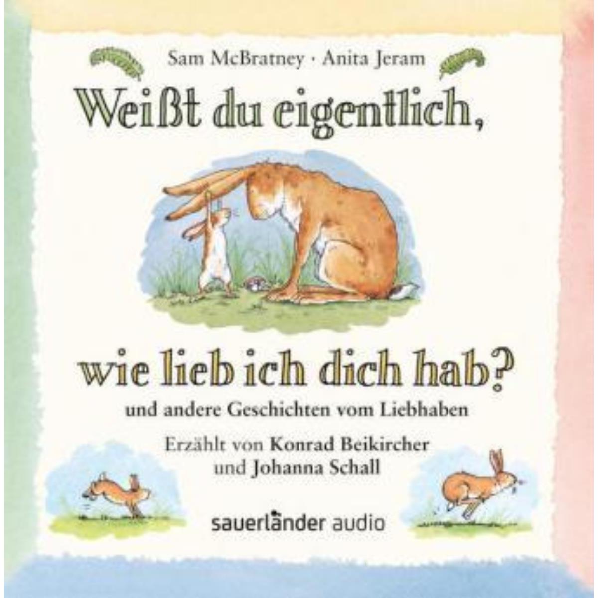 Weisst du eigentlich wie lieb ich dich hab?, Hörbücher von McBratney Sam