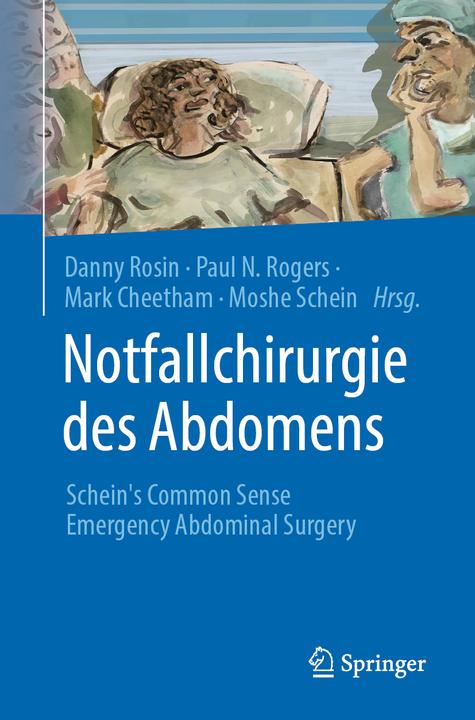 Produktbild Notfallchirurgie des Abdomens (Deutsch, Alexander Schoucair, Danny Rosin, Mark Cheetham, Mathias Kalkum, Paul N. Rogers, 2023)