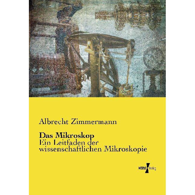 Vero Das Mikroskop