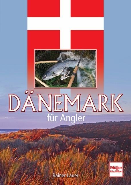 Produktbild Dänemark für Angler (Deutsch, Rainer Lauer, 2009)