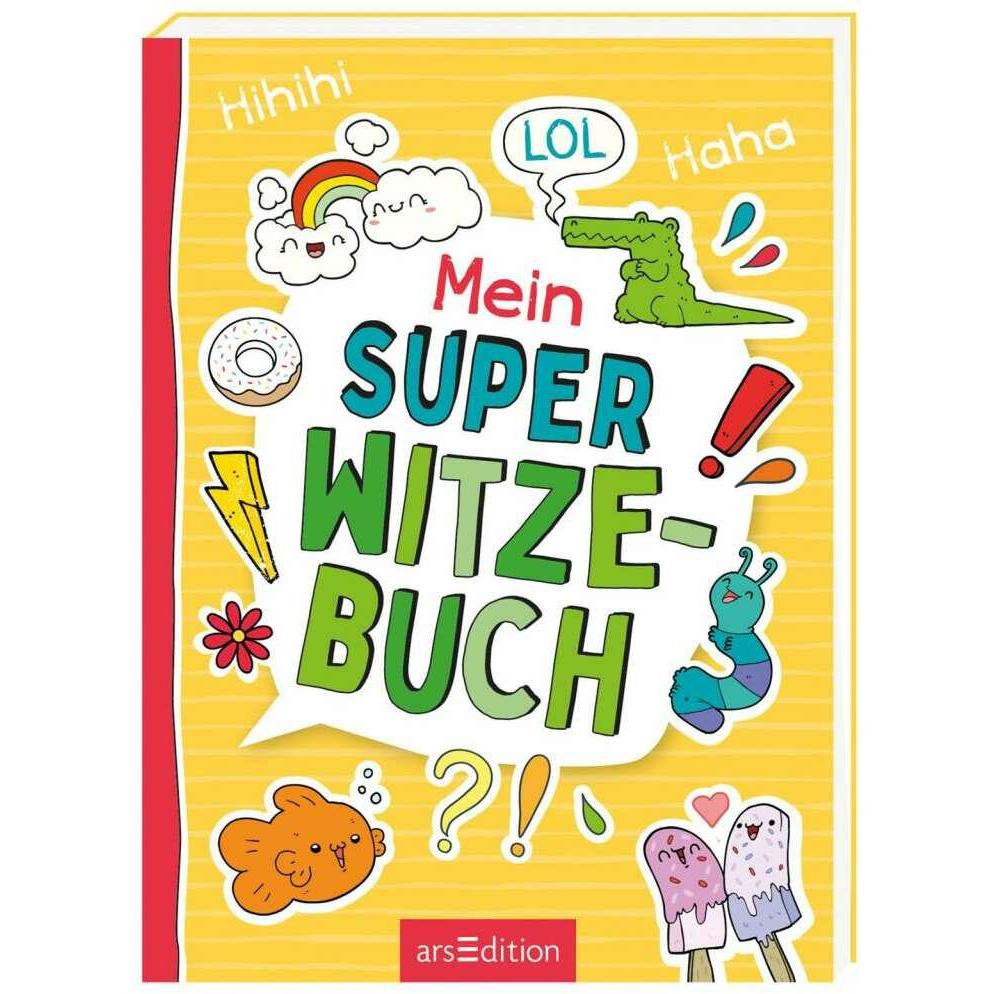 Mein super Witzebuch, Kinderbücher von Charlotte Wagner, Philip Kiefer, Ute Löwenberg