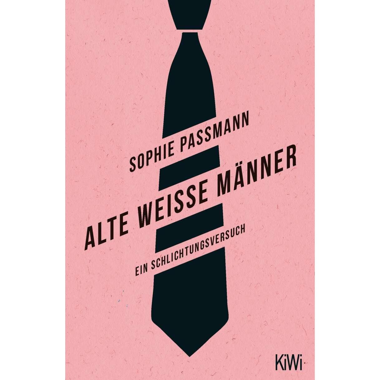 Alte weisse Männer, Sachbücher von Sophie Passmann