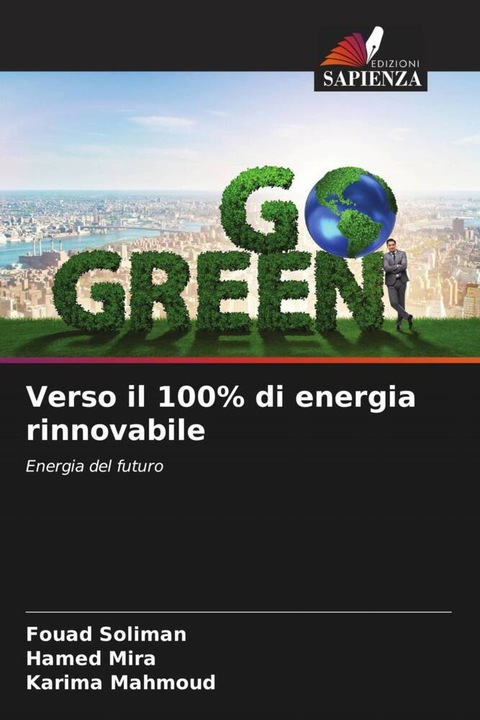 Produktbild Verso il 100% di energia rinnovabile (Fouad Soliman, Hamed Mira, Karima Mahmoud, 2024)