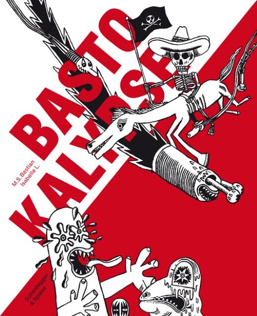 Produktbild Bastokalypse (Deutsch, Bastian, Isabelle, Konrad/L., MS/Tobler, 2010)