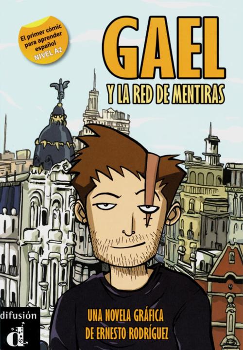 Produktbild Gael y la red de mentira (Deutsch, Ernesto, Rodrguez, 2011)