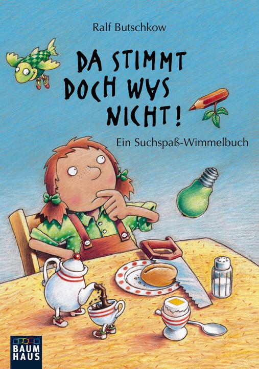 Da stimmt doch was nicht! (Deutsch, Ralf Butschkow, 2011)