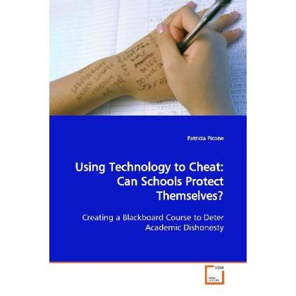 Using Technology to Cheat: Can Schools Protect Themselves?, Fachbücher