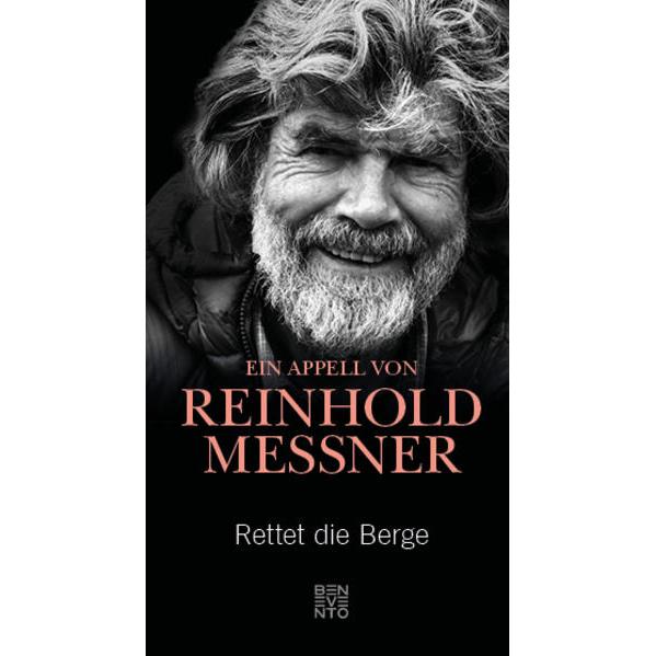 Rettet die Berge, Sachbücher von Reinhold Messner