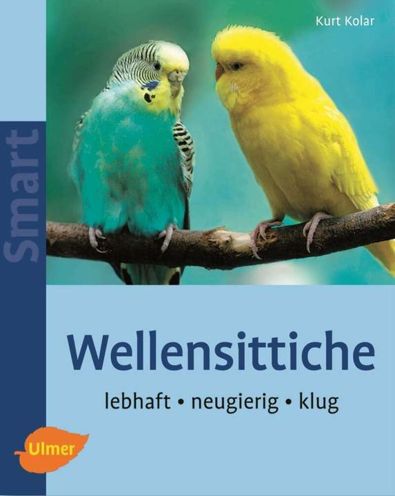 Wellensittiche (Allemand, Kurt Kolar, 2006)