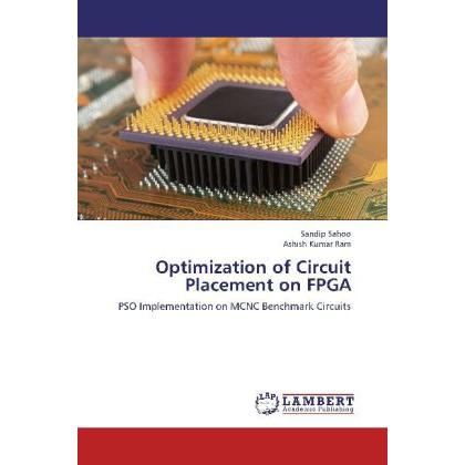 Optimization of Circuit Placement on FPGA, Fachbücher