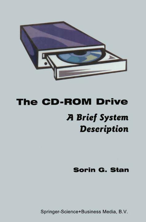 Produktbild The CD-ROM Drive (Englisch, Sorin G. Stan, 2010)