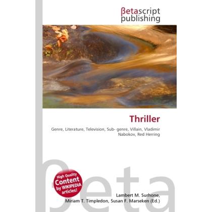 Thumbnail - Thriller, Fachbücher von Lambert M. Surhone, Miriam T. Timpledon, Susan F. Marseken
