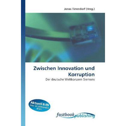 Zwischen Innovation und Korruption, Fachbücher