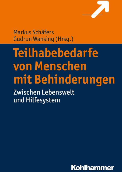 Produktbild Teilhabebedarfe von Menschen mit Behinderungen (Deutsch, Gudrun Wansing, Markus Schäfers, 2016)