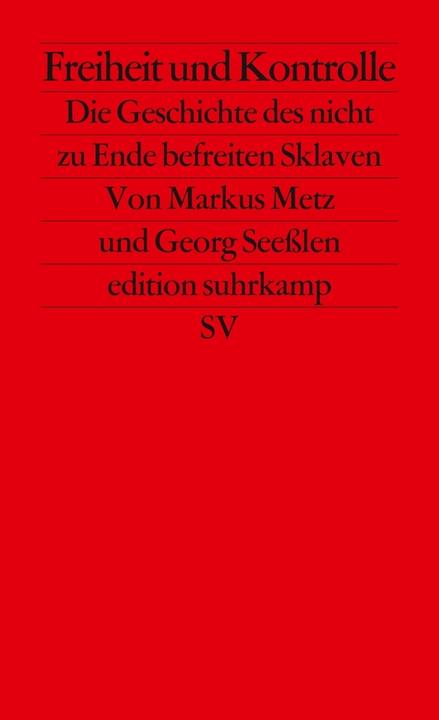 Produktbild Freiheit und Kontrolle (Deutsch, Georg Seeßlen, Markus Metz, 2017)