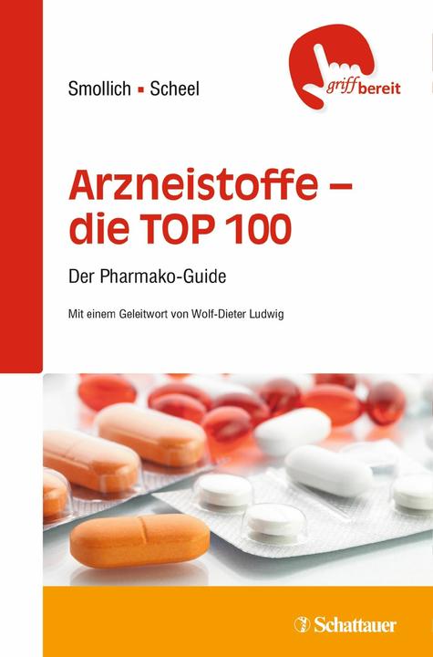 Produktbild Arzneistoffe - die TOP 100 (Deutsch, Martin Scheel, Martin Smollich, 2015)