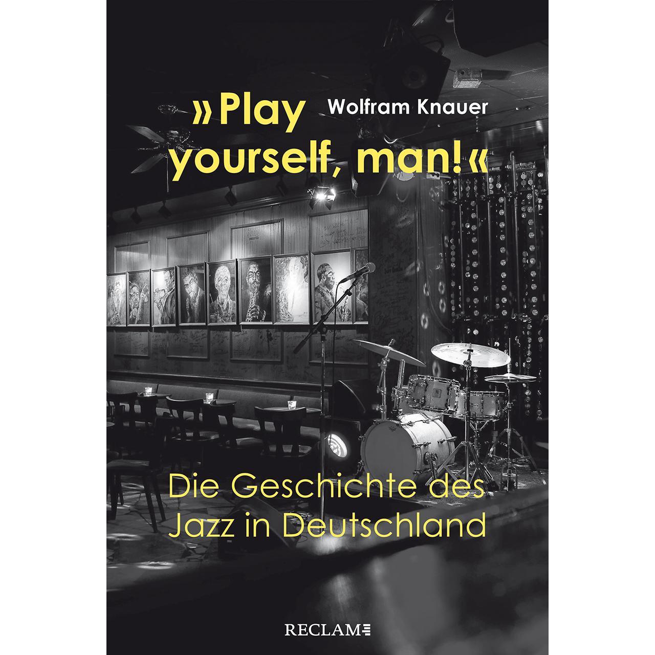 »Play yourself, man!«, Sachbücher von Wolfram Knauer