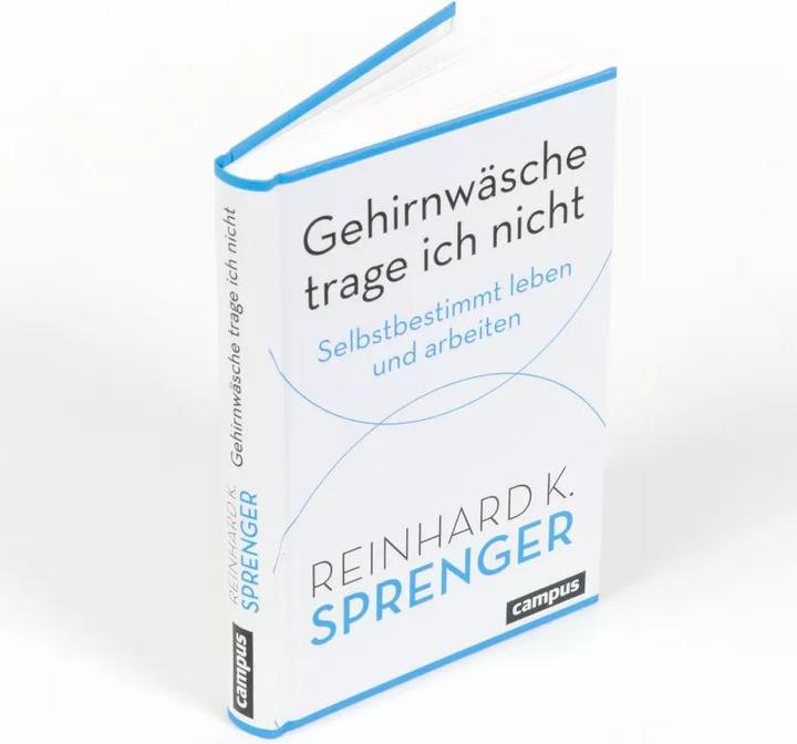 Produktbild Gehirnwäsche trage ich nicht (Deutsch, Reinhard K. Sprenger, 2023)
