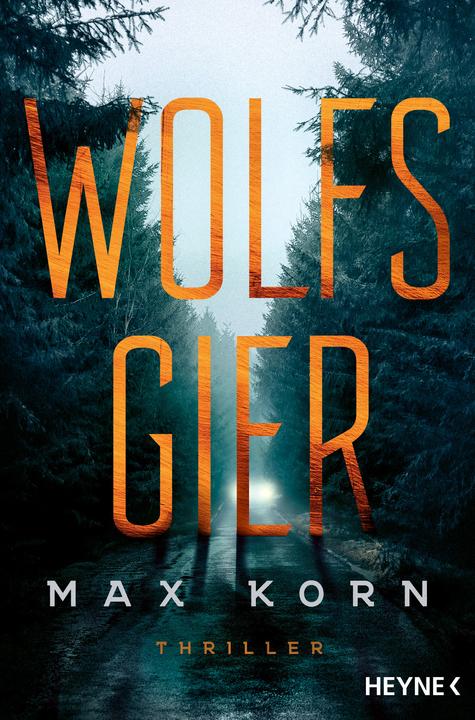 Wolfsgier (Deutsch, Max Korn, 2024)