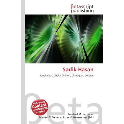 Sadik Hasan, Ratgeber von Lambert M. Surhone, Mariam T. Tennoe, Susan F. Henssonow