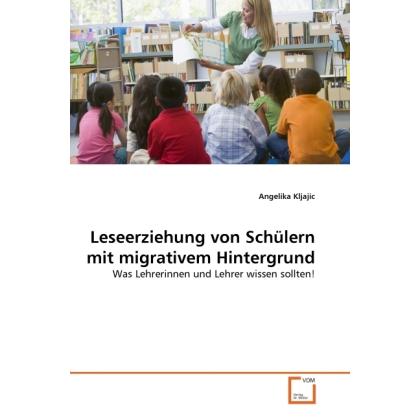 Leseerziehung von Schülern mit migrativem Hintergrund, Fachbücher