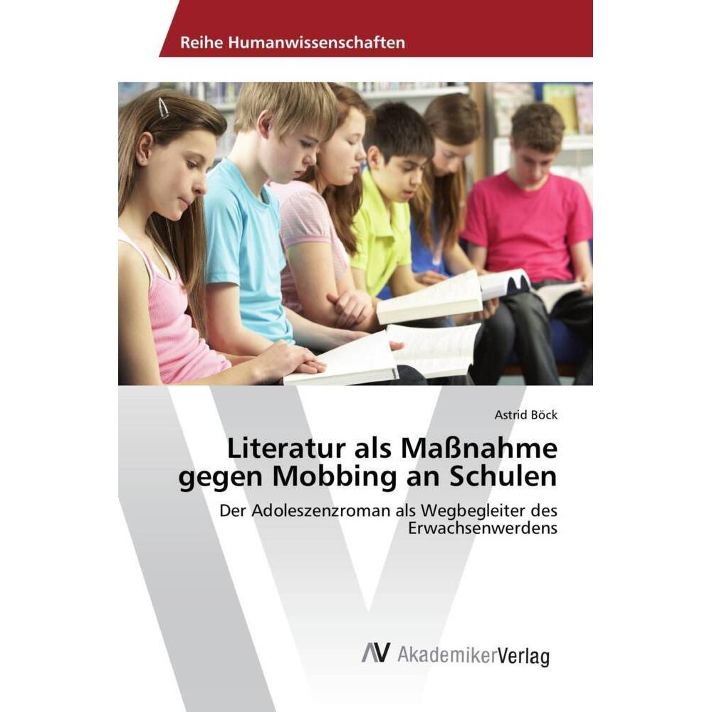Literatur als Massnahme gegen Mobbing an Schulen, Fachbücher von Astrid Böck